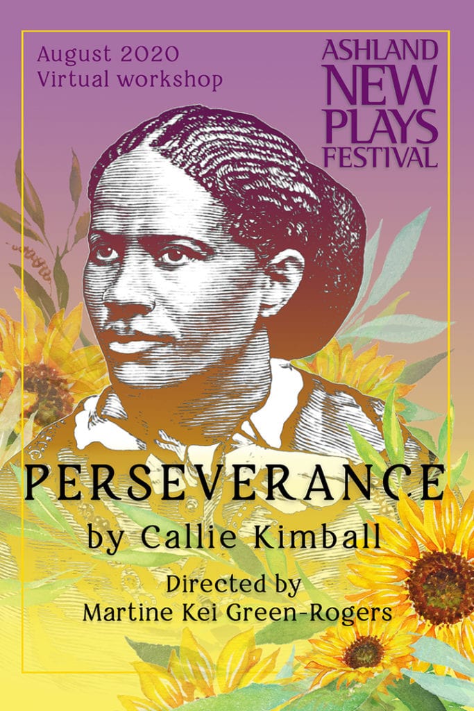 Ashland New Plays Festival 2020 Perserverance Callie Kimball Martine Kei Green-Rogers