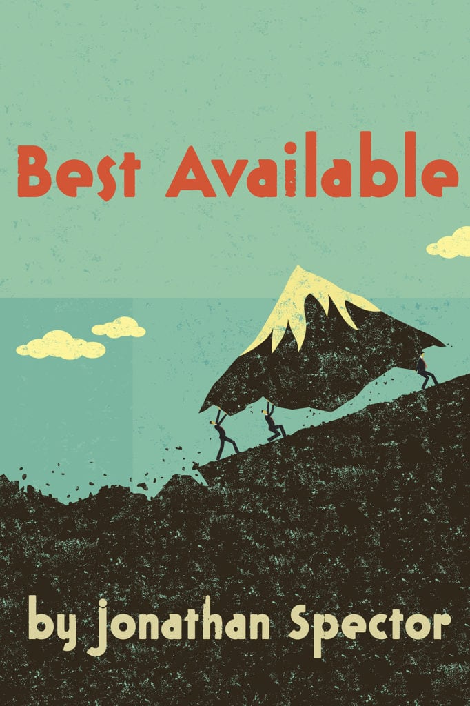 Best Available by Jonathan Spector Ashland New Plays Festival