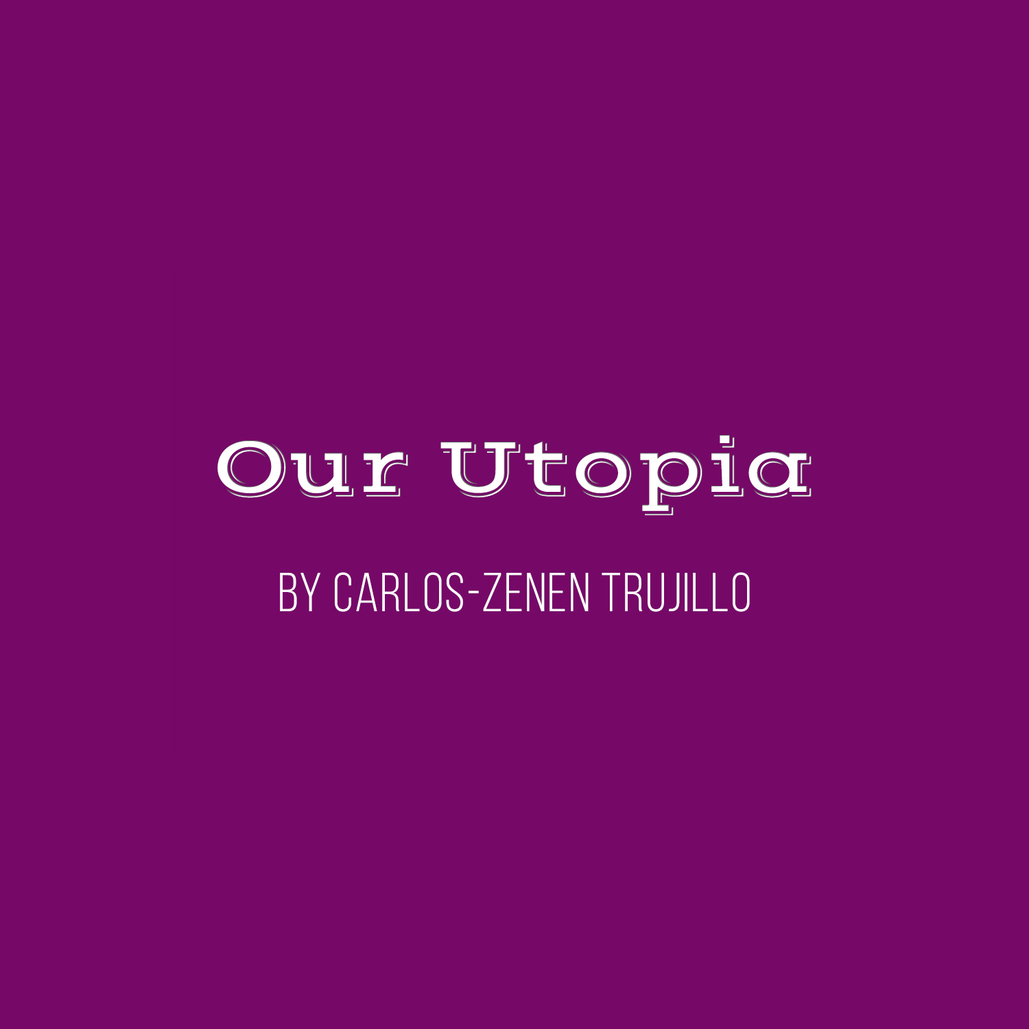 Our Utopia Prelim Graphic V5